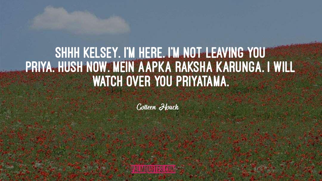 Raksha Bandhan quotes by Colleen Houck
