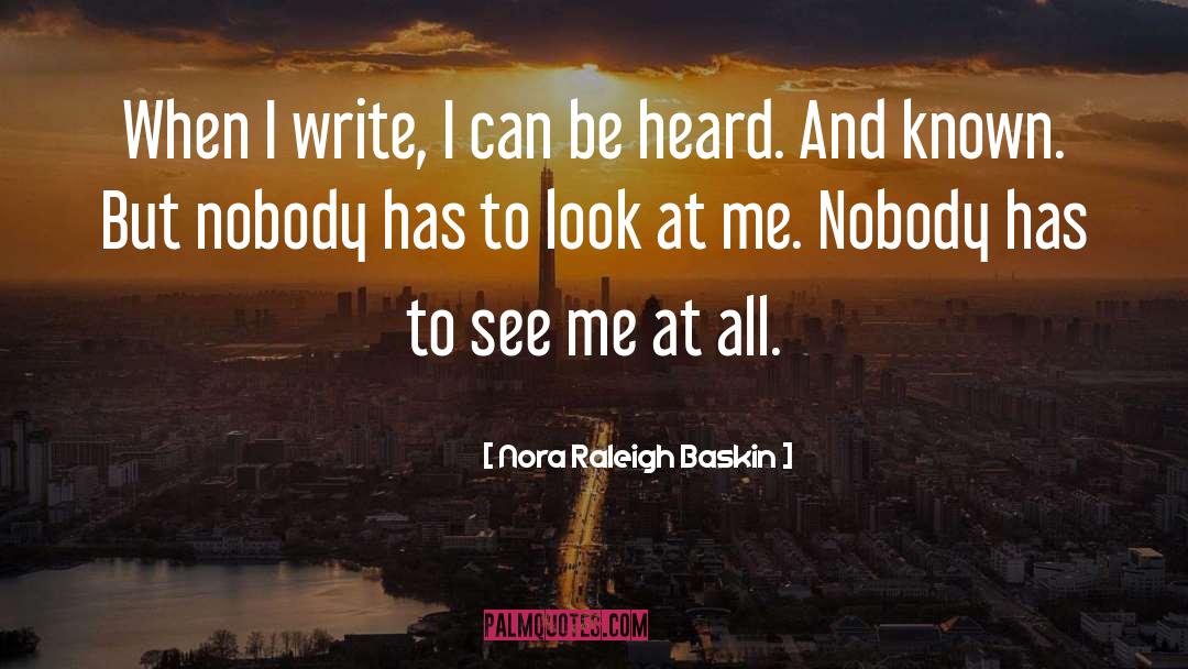 Raleigh quotes by Nora Raleigh Baskin