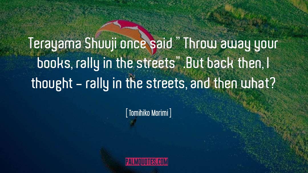 Rally quotes by Tomihiko Morimi