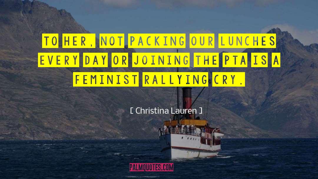 Rallying quotes by Christina Lauren