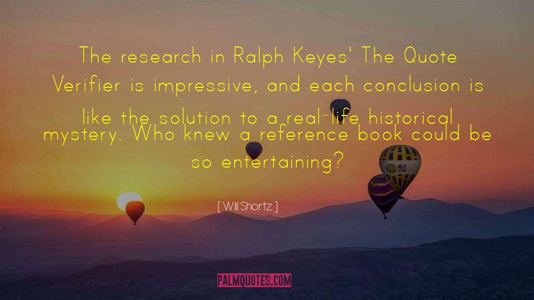Ralph Keyes quotes by Will Shortz