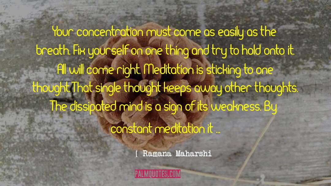 Ramana Maharshi quotes by Ramana Maharshi