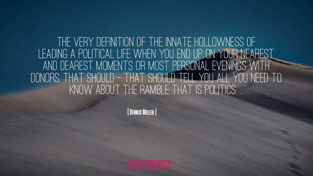 Ramble quotes by Dennis Miller