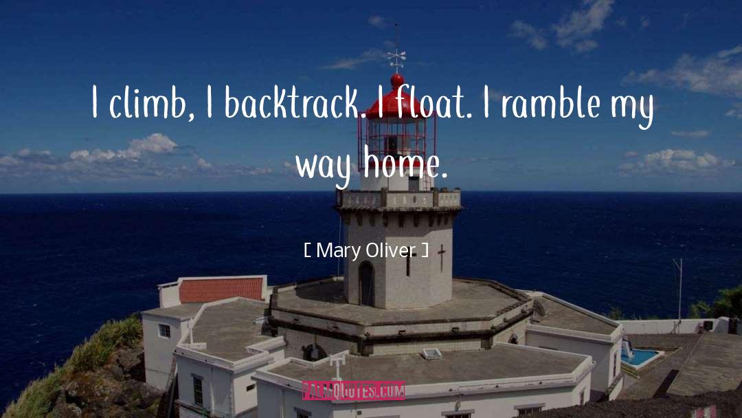 Ramble quotes by Mary Oliver