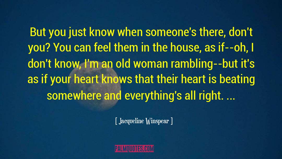 Rambling quotes by Jacqueline Winspear