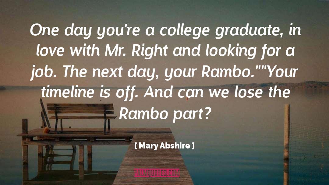 Rambo quotes by Mary Abshire