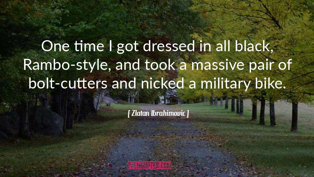 Rambo Style quotes by Zlatan Ibrahimovic