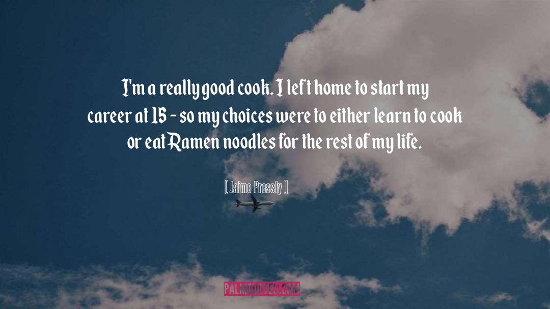 Ramen Noodles quotes by Jaime Pressly