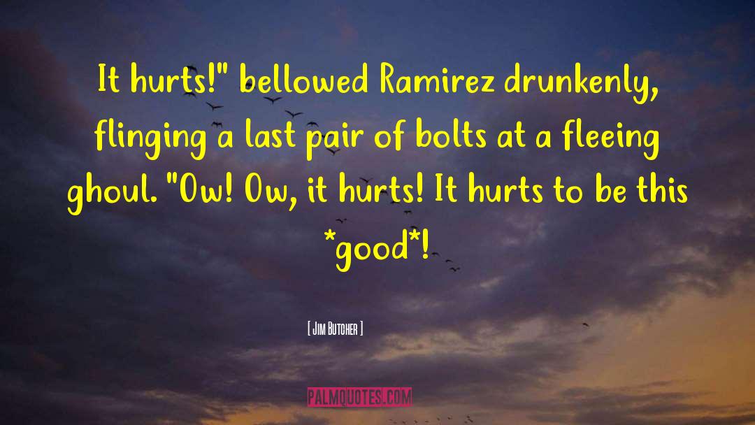 Ramirez quotes by Jim Butcher