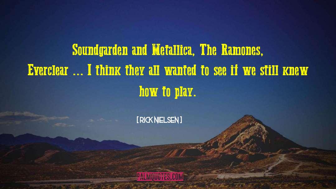 Ramones quotes by Rick Nielsen