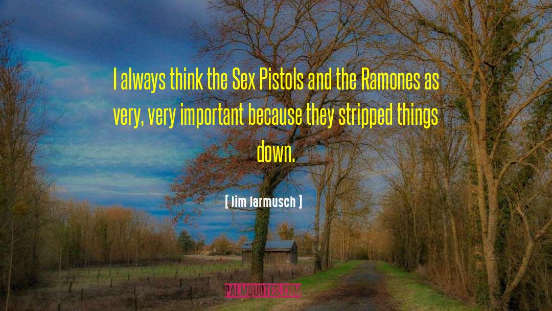Ramones quotes by Jim Jarmusch