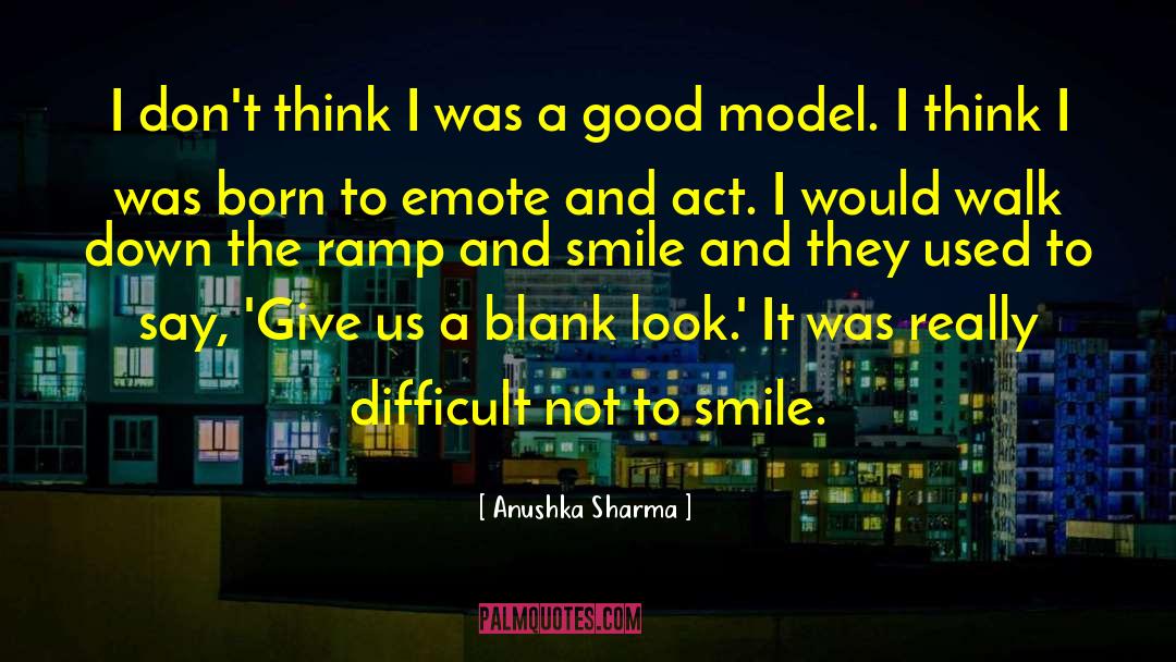 Ramp quotes by Anushka Sharma