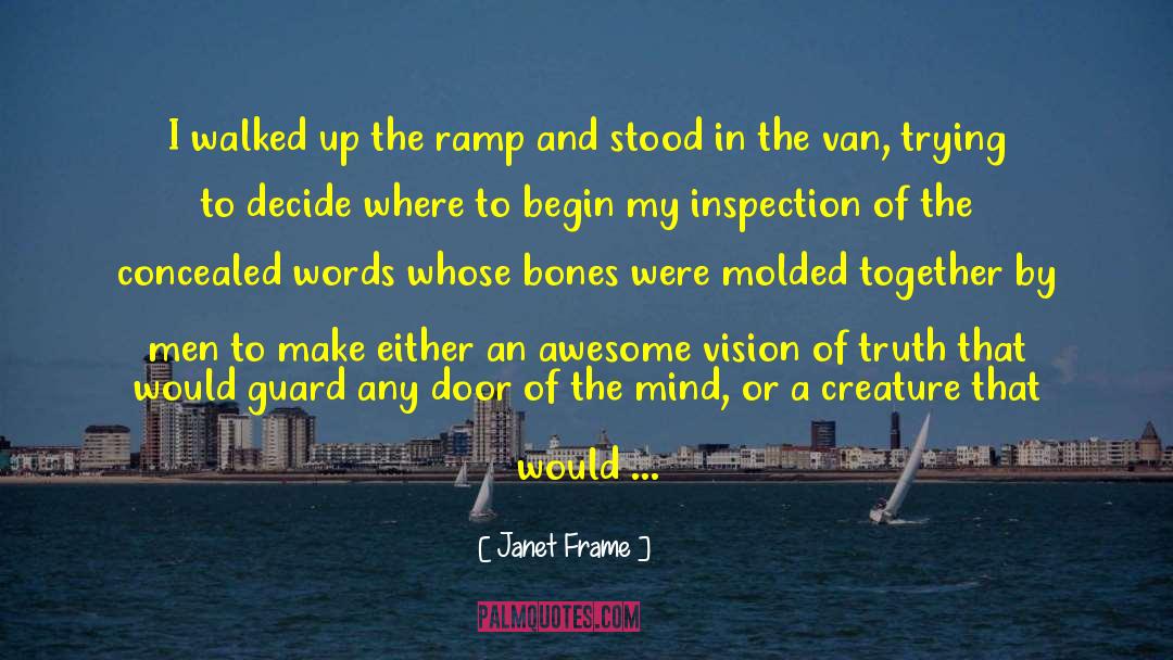 Ramp quotes by Janet Frame