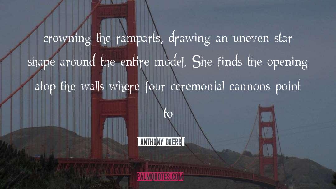 Ramparts Ramp quotes by Anthony Doerr