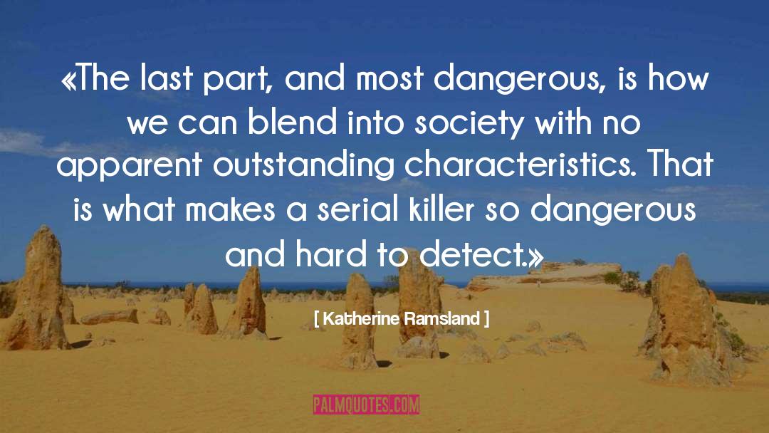 Ramsland quotes by Katherine Ramsland