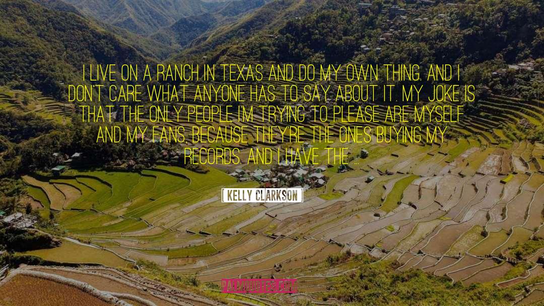 Ranch quotes by Kelly Clarkson