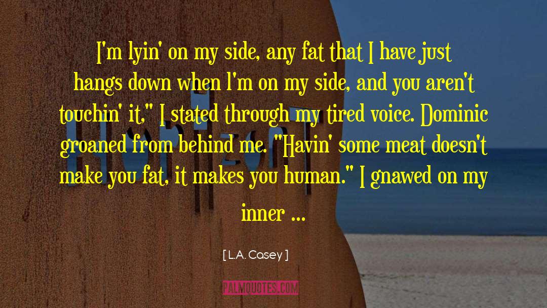 Ranchera Meat quotes by L.A. Casey