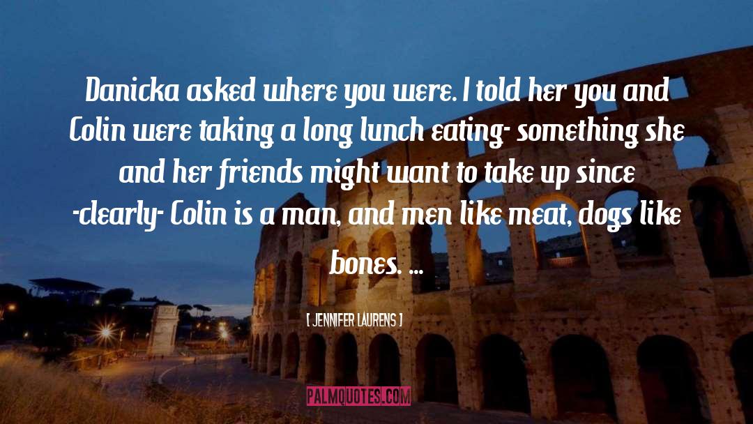 Ranchera Meat quotes by Jennifer Laurens