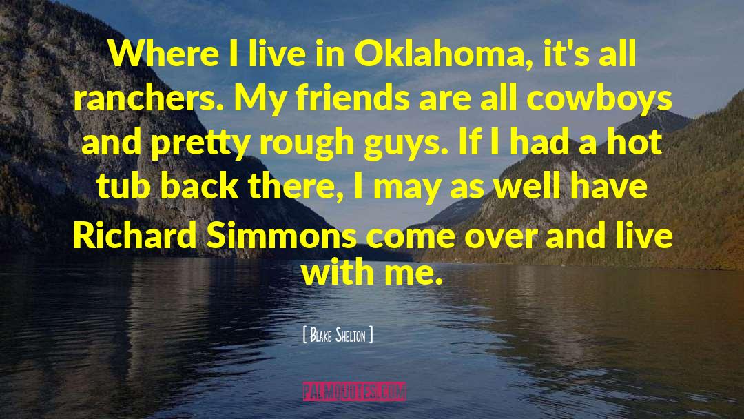 Ranchers quotes by Blake Shelton