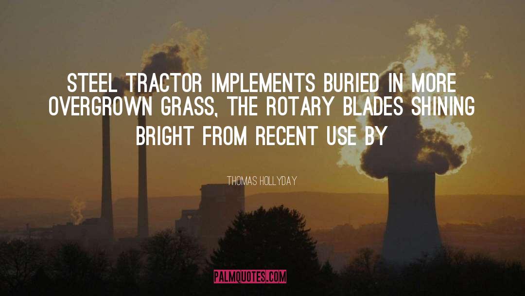 Ranchland Tractor quotes by Thomas Hollyday
