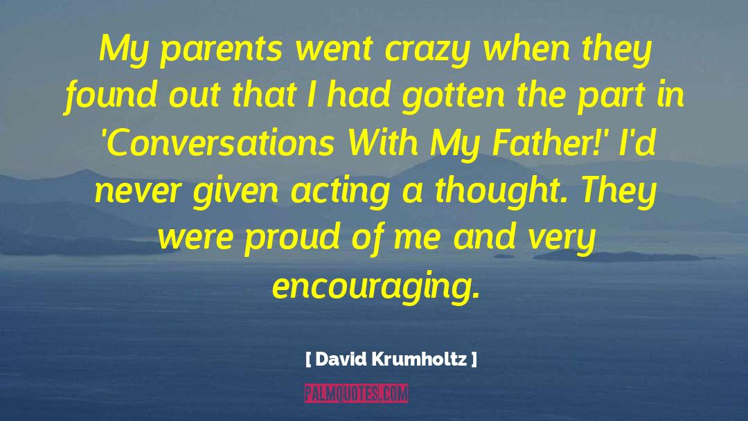 Random Conversations quotes by David Krumholtz