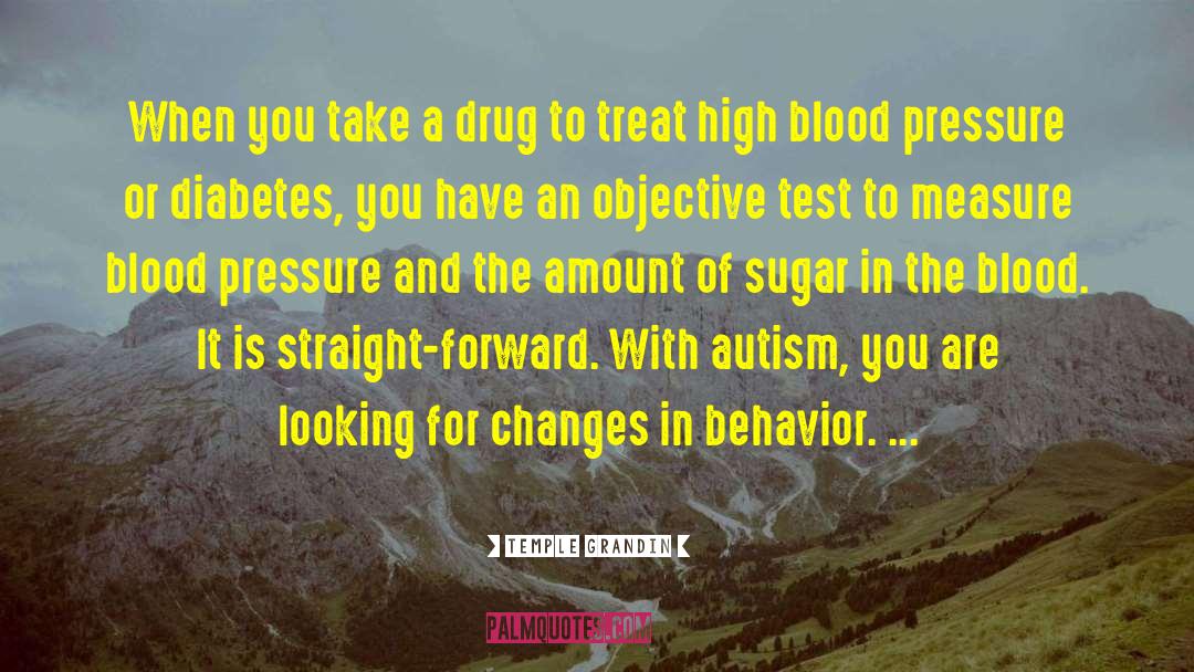 Random Drug Test quotes by Temple Grandin
