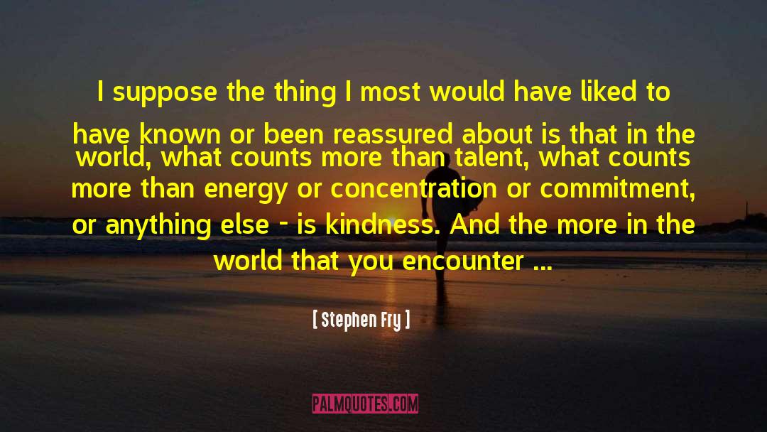 Random Kindness quotes by Stephen Fry