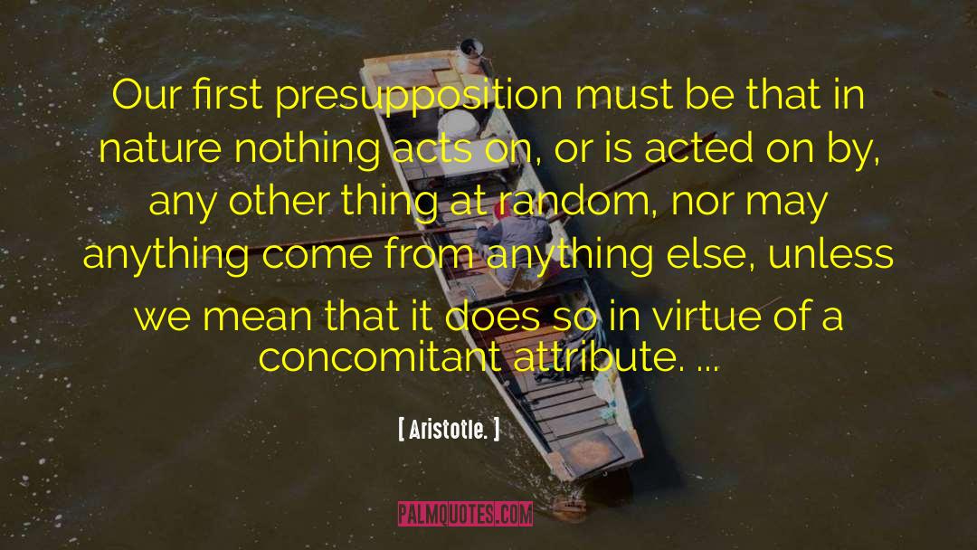 Random Phenomena quotes by Aristotle.