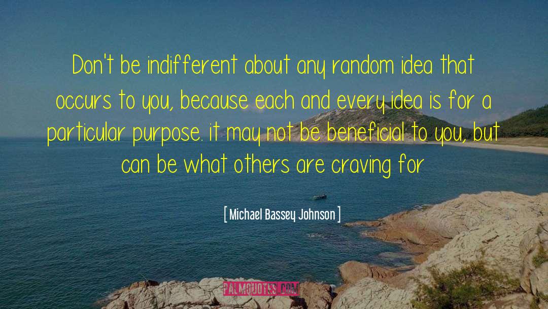 Random Thoughts quotes by Michael Bassey Johnson