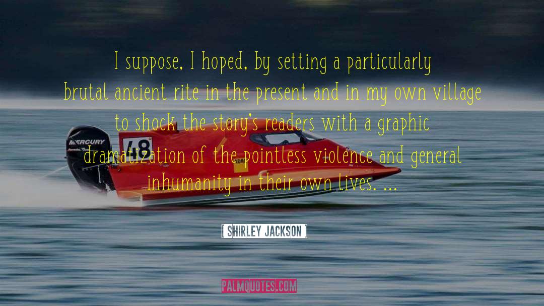 Random Violence quotes by Shirley Jackson