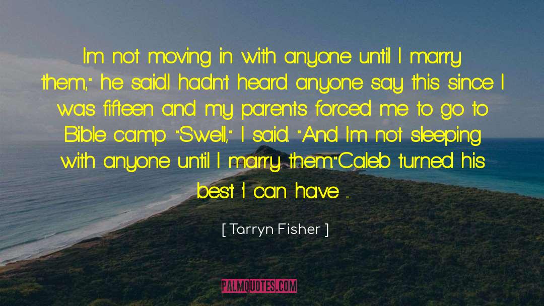 Randy Camp quotes by Tarryn Fisher