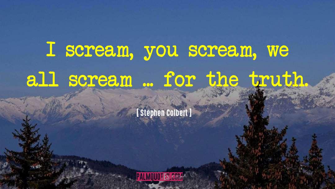 Randy Meeks Scream quotes by Stephen Colbert