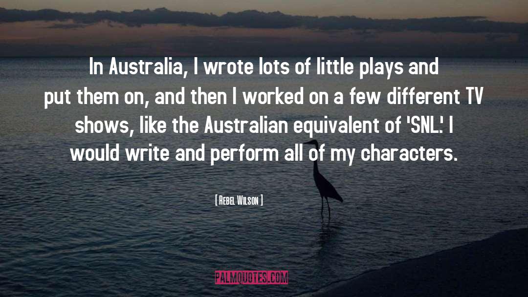 Ranga Plays Australia quotes by Rebel Wilson