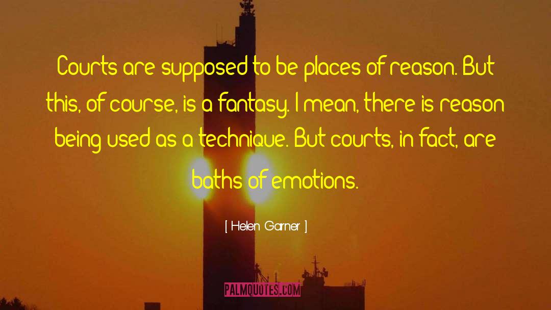 Range Of Emotions quotes by Helen Garner