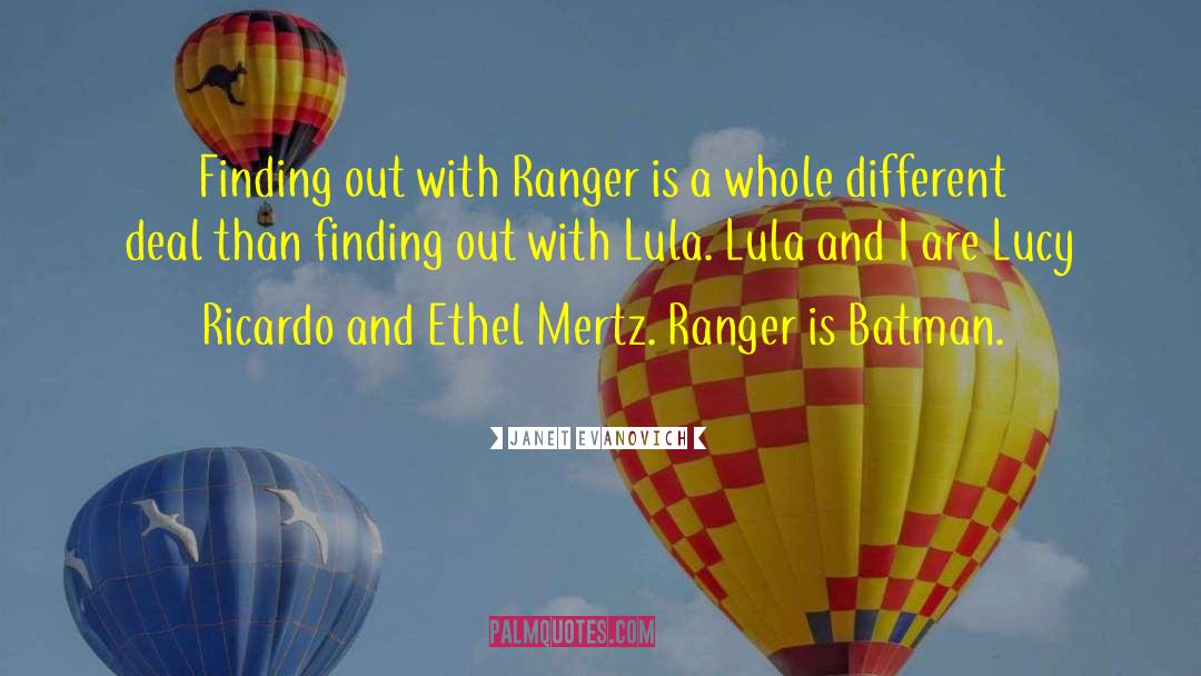 Ranger quotes by Janet Evanovich