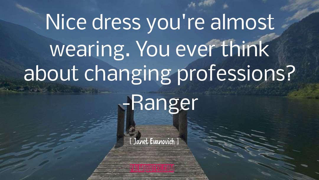 Ranger quotes by Janet Evanovich