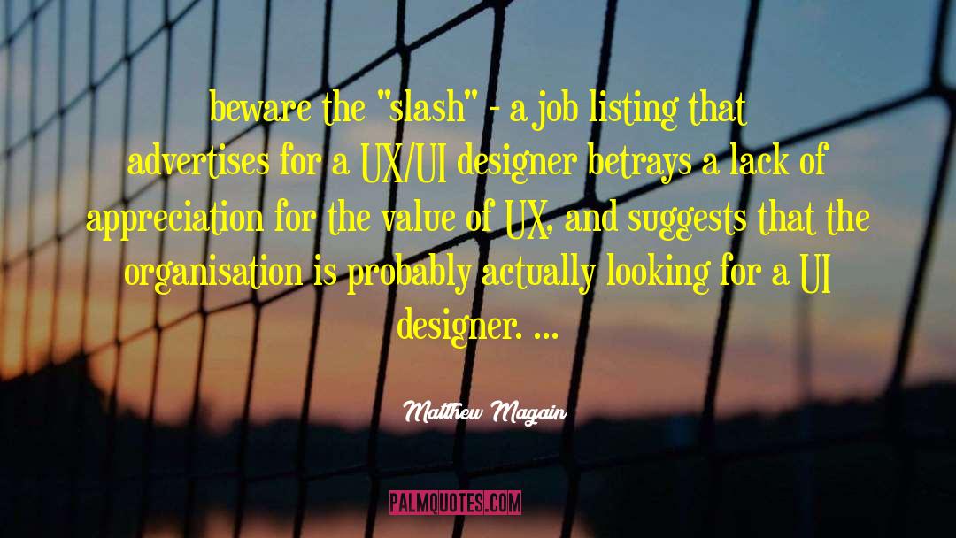 Ranin Designer quotes by Matthew Magain