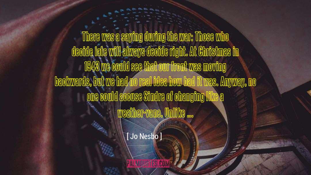 Ranks quotes by Jo Nesbo