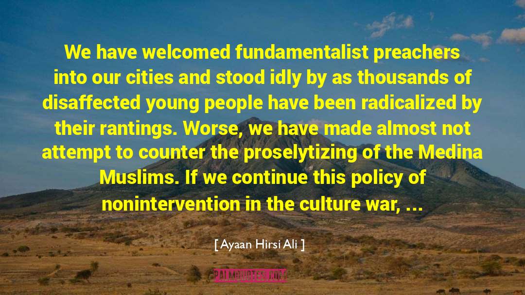 Rantings quotes by Ayaan Hirsi Ali
