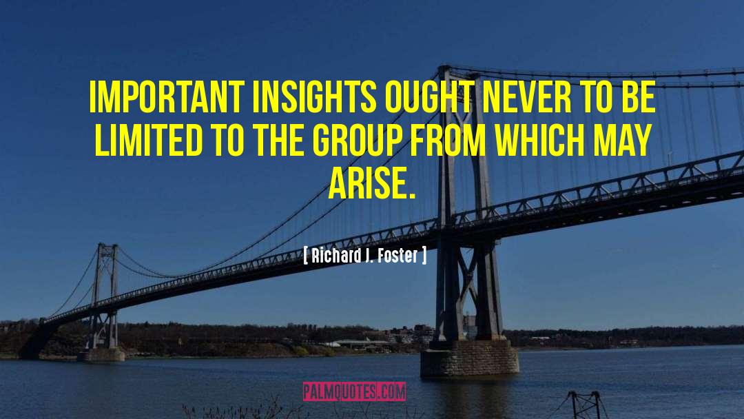 Ranvier Group quotes by Richard J. Foster