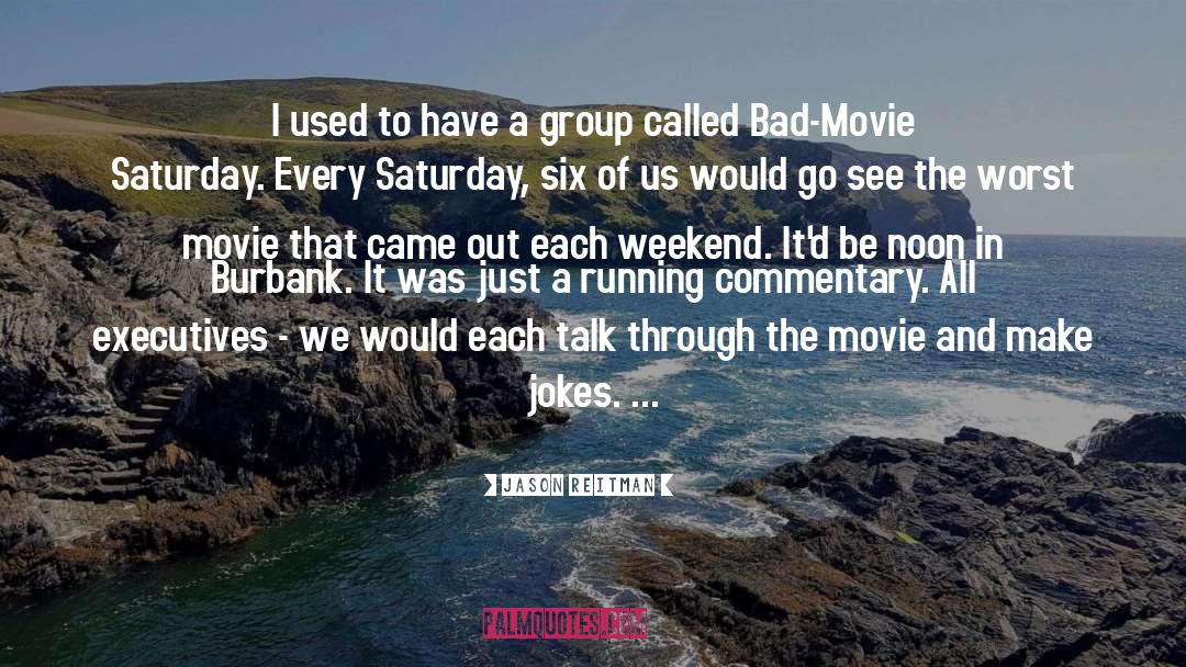Ranvier Group quotes by Jason Reitman