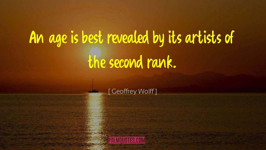Rap Artist quotes by Geoffrey Wolff