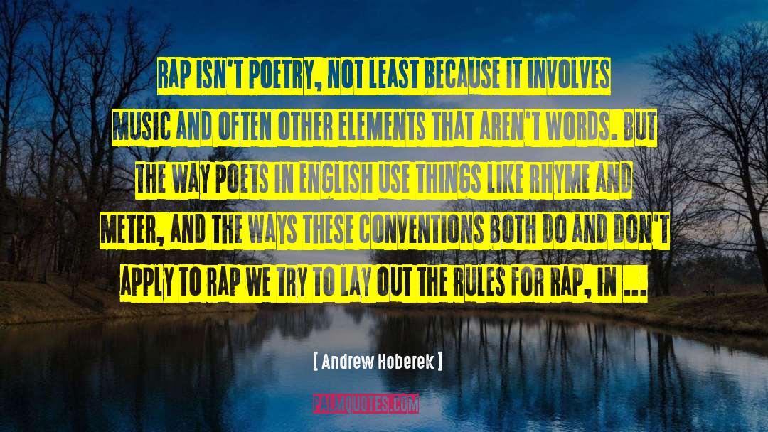 Rap Artist quotes by Andrew Hoberek