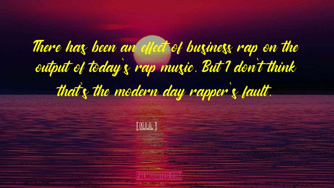 Rap Music quotes by M.I.A.
