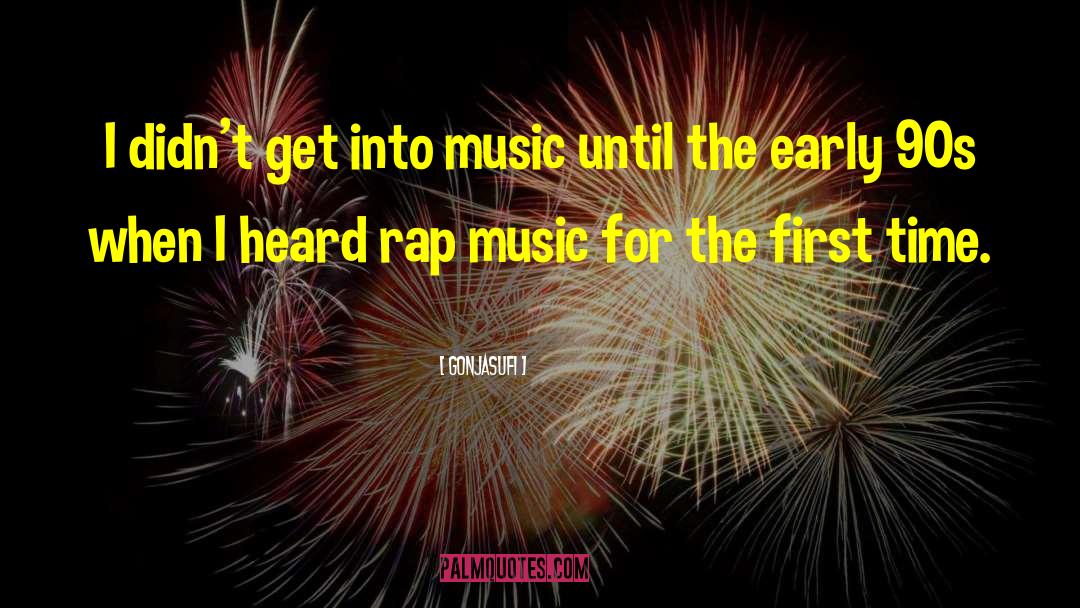 Rap Music quotes by Gonjasufi