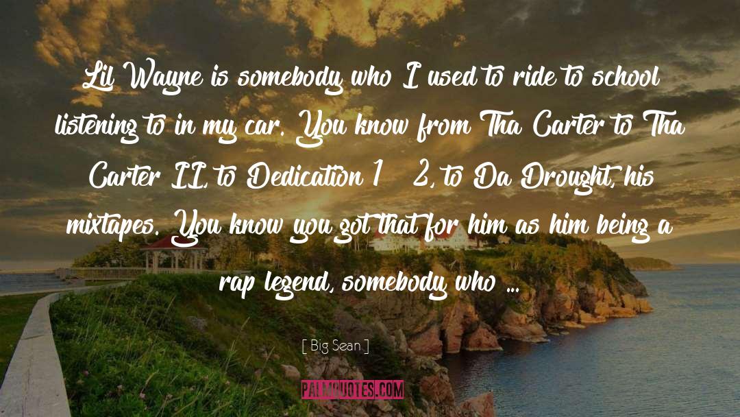 Rap quotes by Big Sean