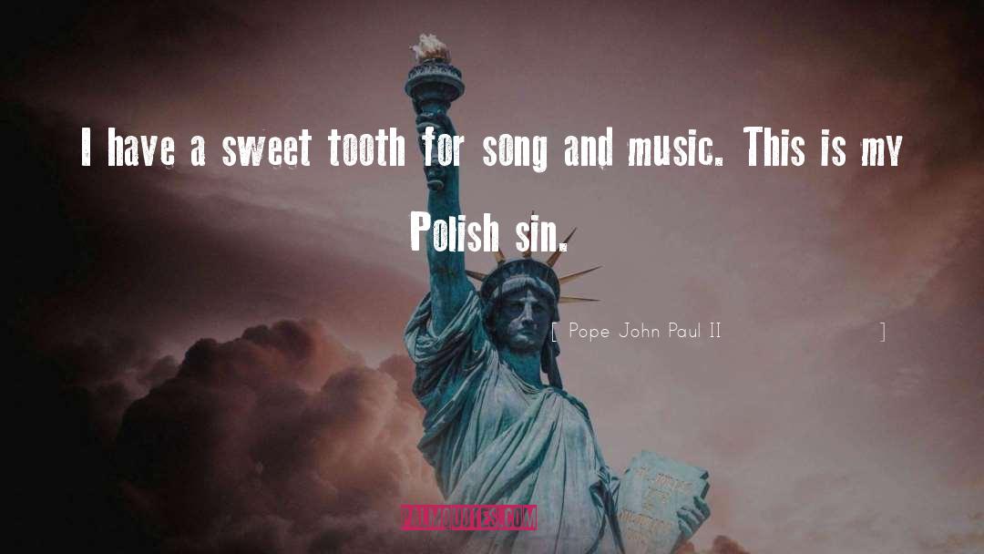 Rap Song quotes by Pope John Paul II