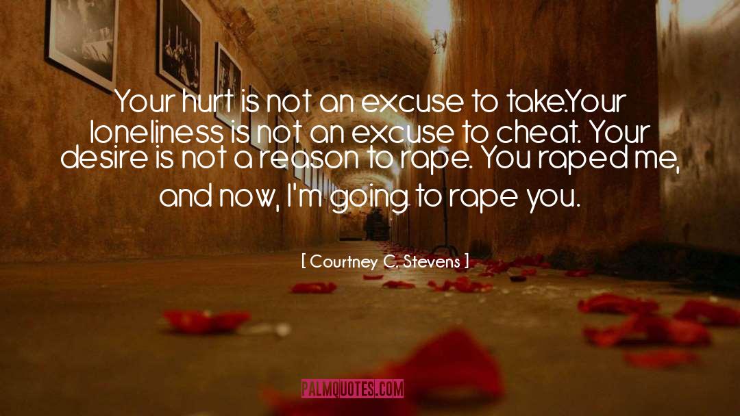 Raped quotes by Courtney C. Stevens
