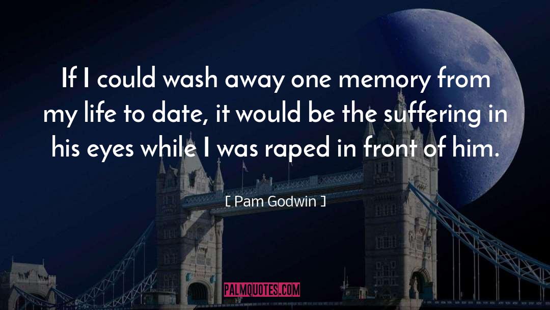 Raped quotes by Pam Godwin