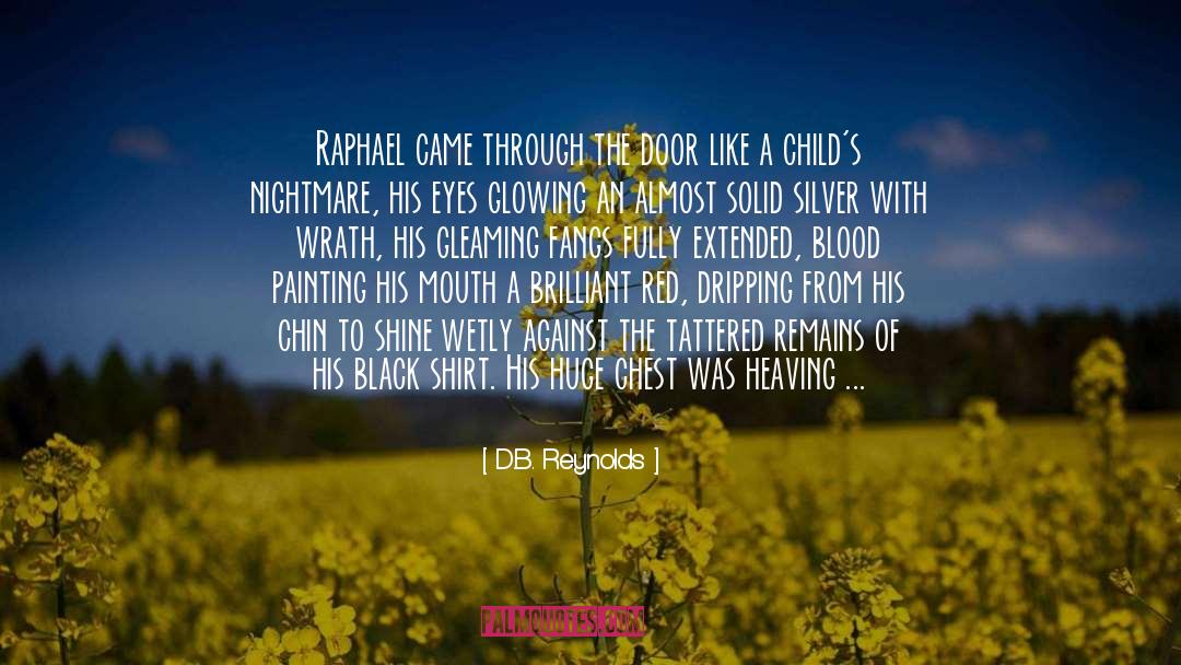 Raphael quotes by D.B. Reynolds